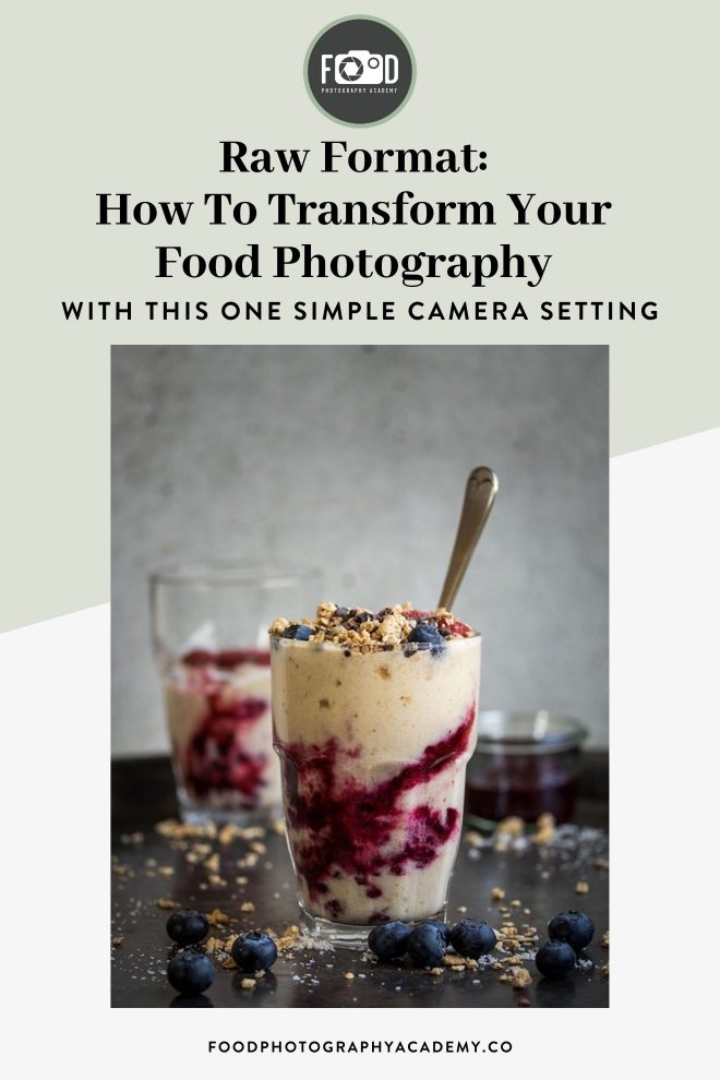 Using Raw Format in Food Photography and how it will TRANSFORM your images!