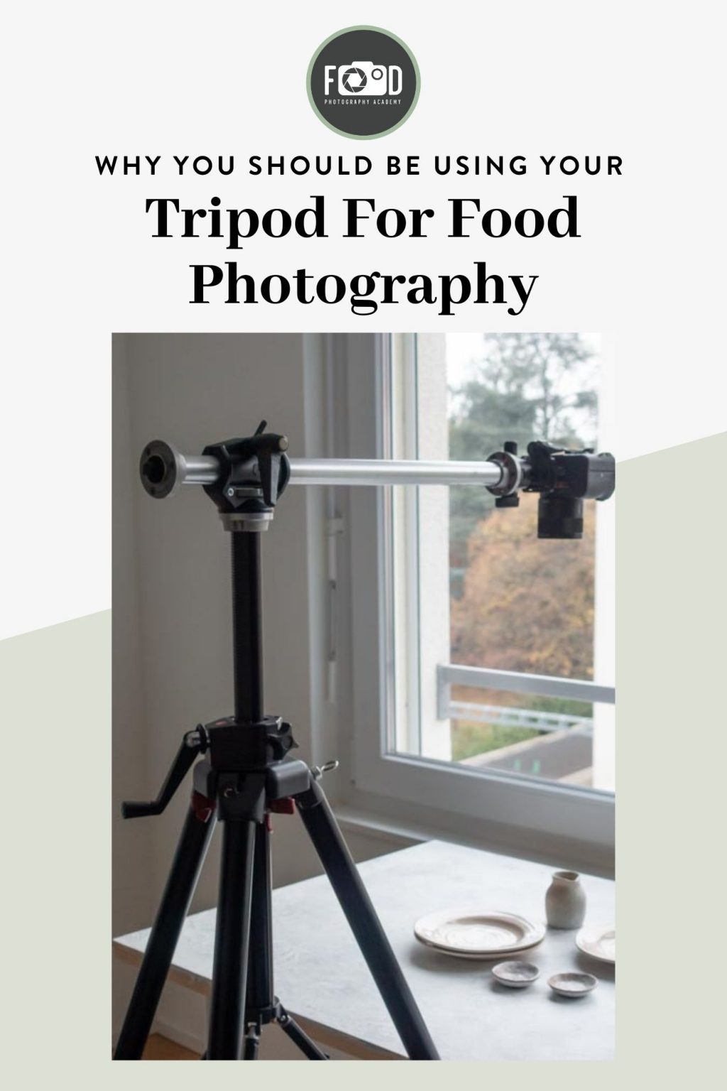 Why You Should Be Using A Tripod For Food Photography (+ FREE Tripod ...