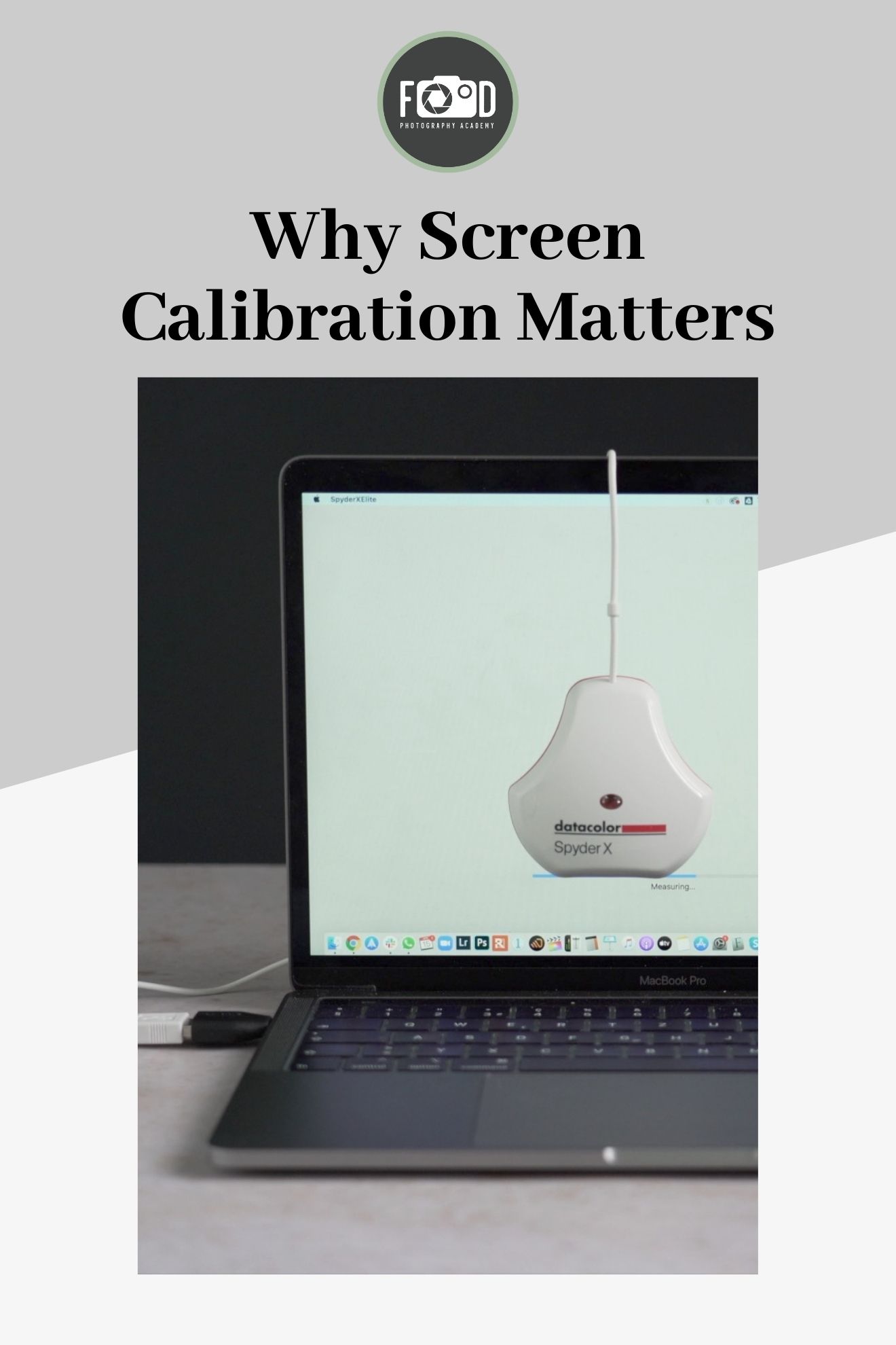 Why Screen Calibration Matters