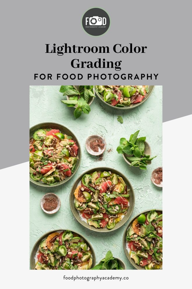 Lightroom Color Grading for Food Photography Pinterest Image